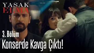 Konserde kavga çıktı! - Yasak Elma 3. Bölüm