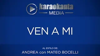 Karaokanta - Andrea con Matteo Bocelli - Ven a mi