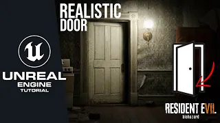 How to make a Realistic Door System in Unreal Engine 5 | Complete First Person Horror Tutorial