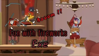 Tom and jerry chase EXE casual mode fun with fireworks.