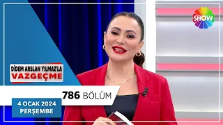 Didem Arslan Yılmaz'la Vazgeçme 786. Bölüm | 4 Ocak 2024