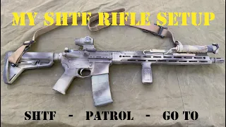 MY SHTF PATROL RIFLE SETUP FOR LIFE & LIBERTY