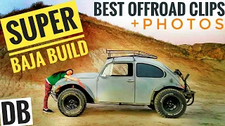 BEST [Super Baja] Build Offroad Clips + PHOTOS