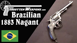 Brazilian 1883 Nagant Revolver: The .44 Henry Rides Again!