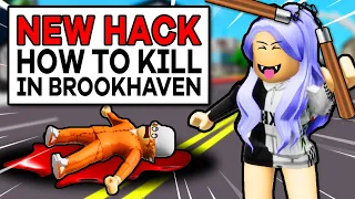 ALL NEW HACKS on HOW TO KILL PEOPLE IN BROOKHAVEN (ROBLOX BROOKHAVEN RP)