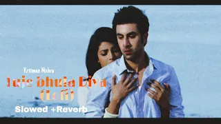 Tujhe Bhula Diya Lofi | Remix | Lofi Remake |Slowed reverb | Bollywood Lofi | @KritimanMishra
