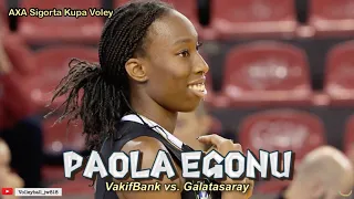 Paola Egonu │ Italy Superstar  │ Vakifbank vs Galatasaray HDI Sigorta │AXA Sigorta Kupa Voley 2023