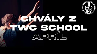 Timothy | LIVE CHVÁLY Z TWC SCHOOL (April)