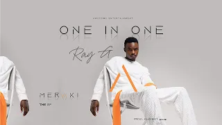 Ray G - One In One [Official Lyrics Video]]