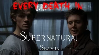 EVERY DEATH IN SERIES #1 Supernatural S01 (2005)