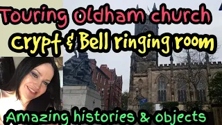 Oldham Church Tour including Crypt and ringing room lots of Oldham History sarahs uk graveyard