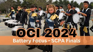 OCI 2024 Battery Focus || SCPA Finals