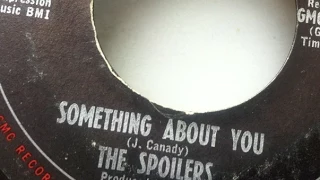 Something About You ~ The Spoilers