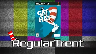 The Cat in the Hat || RegularTrent