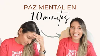 PAZ MENTAL CON EJERCICIOS DE 10 MINUTOS - Psicóloga Maria Paula