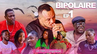 BIPOLAIRE 1 | FILM CONGOLAIS | NOUVEAUTÉ 2023