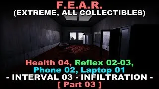 F.E.A.R Walkthrough part 3 ( Extreme difficulty, All collectibles, 100% plot, No commentary ✔ )