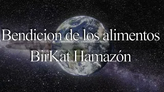 BirKat Hamazón - Oración de los alimentos