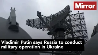 Vladimir Putin says Russia to conduct military operation in Ukraine