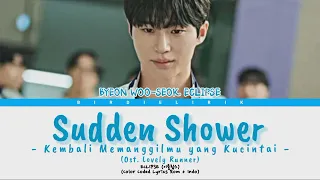 Lirik Indo (Rom+Indo) Eclipse (이클립스) - Sudden Shower (Ost. Lovely Runner) (Color Coded Lyrics)