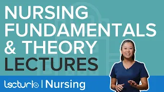 Fundamentals of Nursing: Theory – Course Trailer | Lecturio Nursing