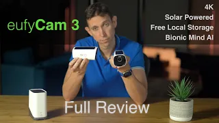 eufyCam 3 (2022) 4K Solar Powered Security Camera:  Full Review