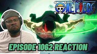 ZORO VS KING IS UNMATCHED!! WHY NO ONE TOLD ME ABOUT THIS! | One Piece Ep 1062 Reaction