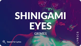 Grimes - Shinigami Eyes (Lyrics for Desktop)