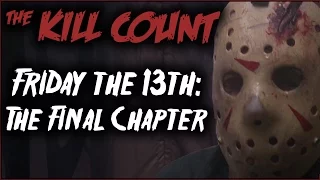 Friday the 13th: The Final Chapter (1984) KILL COUNT [Original]