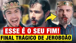 REIS - FINAL TRÁGICO DE JEROBOÃO! A QUEDA DO RIVAL DE ROBOÃO?!