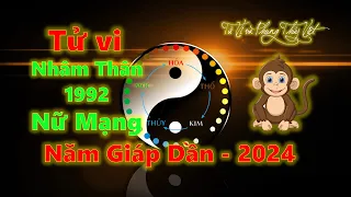 Xem tử vi tuổi Nhâm Thân 1992 Nữ mạng năm 2024 Chi Tiết Nhất - Tử vi và Phong thủy Việt