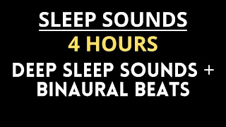 SUPER SLEEP ✧ 4Hz Delta Brainwaves Δ Healing DEEP Sleep Sounds + Binaural Beats