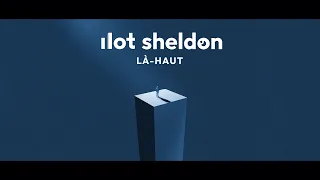 Sheldon - Là-Haut (Lyrics Video)