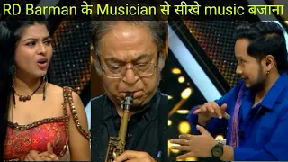 Arunita Kanjilal And Pawandeep Rajan ने सिखा RD Barman के Musician से Music बनाना ! Superstar Singer