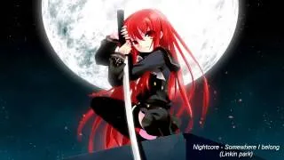 Nightcore - Somewhere I belong