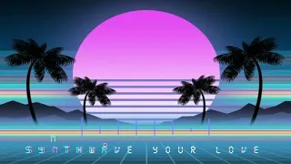 Your Love (SynthWave)