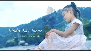 Rindu Ba'i Nene || Laras Leky || Lagu Terbaru 2022