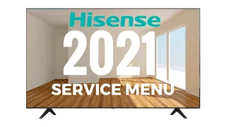 Hisense Service Menü 2021 Tutorial