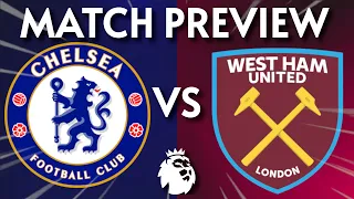 CHELSEA VS WEST HAM MATCH PREVIEW