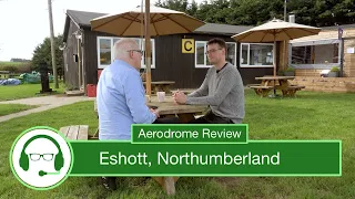 Aerodrome Review: Eshott, Northumberland