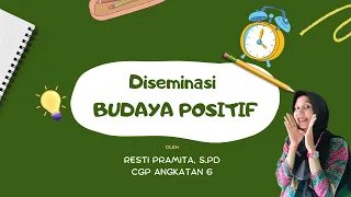 Aksi Nyata Diseminasi Budaya Positif Modul 1.4 Guru penggerak