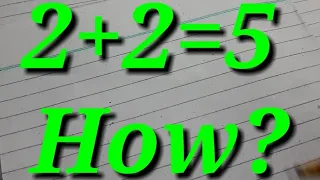 2+2=5 How || Breaking the Rules of Mathematics || Fun of Maths#Us_Mathematics#Breakingruleofmaths