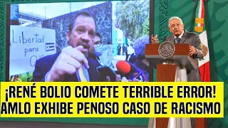 TÓMALA! RENE BOLIO COMETE TERRIBLE ERROR, AMLO EXHIBE CASO DE R4CISMO, NOTICIAS, HOY, MÉXICO