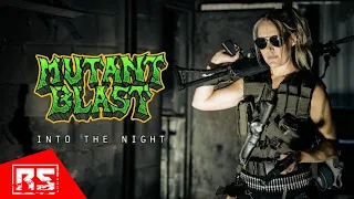 MUTANT BLAST - Into The Night (Official Music Video)