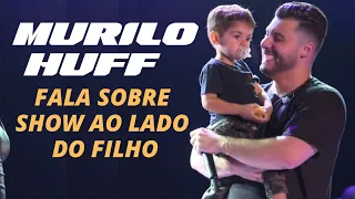 MURILO HUFF REVELA DETALHES SOBRE O SHOW COM LÉOZINHO