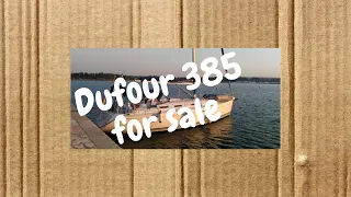 Dufour 385 GL  for sale - barca usata in vendita