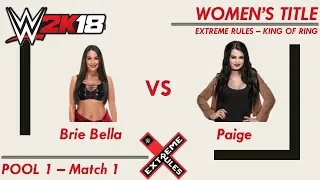 Brie Bella vs Paige - Match 1 (Extreme Rules) (King Of The Ring Tournament)