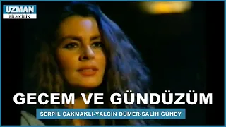 Gecem Ve Gündüzüm - Türk Filmi - Serpil Çakmaklı & Yalçın Dümer & Salih Güney