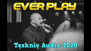 Ever Play - Tęsknię ( Official Audio 2020 )