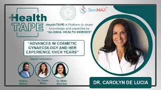 Advances in Cosmetic Gynaecology by Carolyn De Lucia- HealthTAPE Episode-V